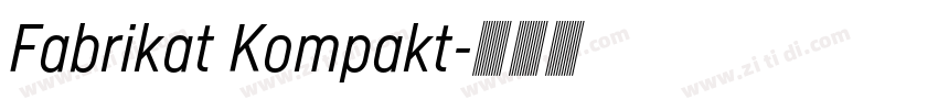 Fabrikat Kompakt字体转换